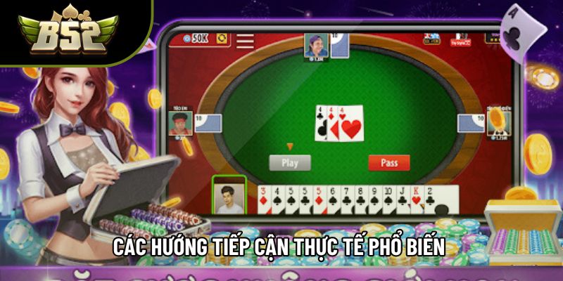 Các hướng tiếp cận thực tế phổ biến 